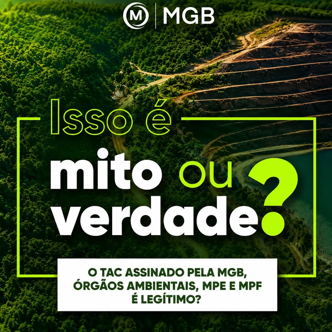 O TAC assinado pela MGB é legal e legítimo